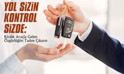 Yol Sizin, Kontrol Sizde: Kiralık Araçla Gelen Özgürlüğün Tadını Çıkarın
