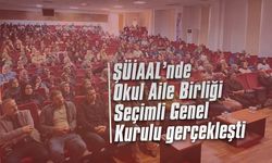 ŞÜİAAL’nde Okul Aile Birliği Seçimli Genel Kurulu gerçekleşti
