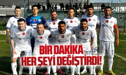 Bir dakika, her şeyi değiştirdi!