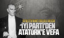 Atatürk’ün aziz hatırası için İYİ Parti Teşkilatı Merkez Camii’nde mevlit okutulacak