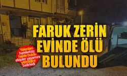 Karasu'da 63 yaşındaki Faruk Zerin evinde ölü bulundu