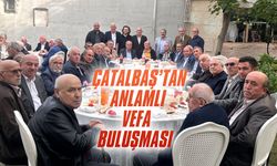 Mehmet Çatalbaş’tan anlamlı vefa buluşması