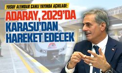 Yusuf Alemdar açıkladı: Adaray, 2029’da Karasu’dan kalkacak