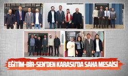 Eğitim-Bir-Sen’den Karasu’da saha mesaisi