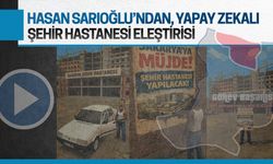 İl Başkanı Hasan Sarıoğlu’ndan yapay zekalı gönderme