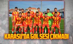Karasu’da gol sesi çıkmadı