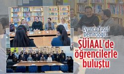 Oyuncu Yusuf Demircioğlu ŞÜİAAL'de öğrencilerle buluştu