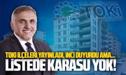 TOKİ proje alanları açıklandı, Karasu yok!