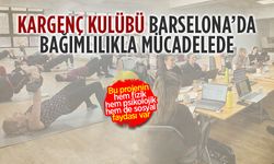 KARGENÇ Kulübü Barselona’da bağımlılıkla mücadelede