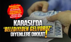 Karasu Belediyesi’nden Ramazan dolandırıcılarına karşı uyarı