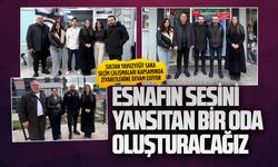 Sultan Yavuzyiğit Saka: Esnafın sesini yansıtan bir oda oluşturacağız