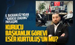Anahtar Parti’de Eser Kurtuluş’a görev tebliği bekleniyor