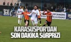 Karasuspor’dan son dakika sürprizi