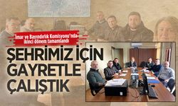 İmar ve Bayındırlık Komisyonu’nda ikinci dönem tamamlandı