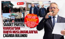 Saadet Partisi, Karasu’dan dünya Müslümanları’na çağrıda bulundu