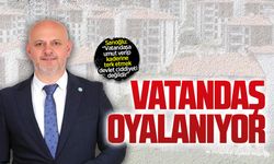 İYİ Parti Sakarya İl Başkanı Hasan Sarıoğlu’ndan TOKİ tepkisi