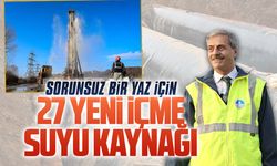 Sorunsuz bir yaz için 27 yeni içme suyu kaynağı