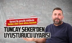 Tuncay Şeker’den Karasu’da uyuşturucu uyarısı