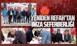 Yeniden Refah Partisi’nden tüm Türkiye’de eş zamanlı imza seferberliği