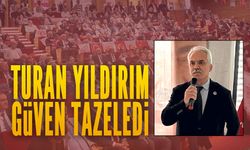 Turan Yıldırım güven tazeledi