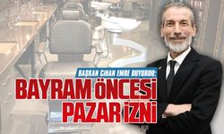 Karasu’da berber ve kuaförlere bayram öncesi pazar izni