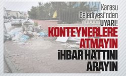 Karasu Belediyesi’nden çöp konteynerleri için uyarı