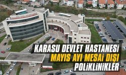 Karasu Devlet Hastanesi mayıs ayı mesai dışı poliklinikler