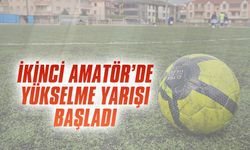 2.Amatör’de yükselme yarışı başladı