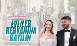 Ebrar ve Serkan dünyaevine girdi
