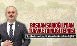 Başkan Hasan Sarıoğlu’dan TÜGVA etkinliği tepkisi