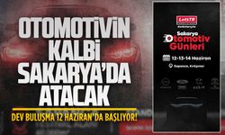 Otomotivin kalbi Sakarya’da atacak