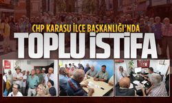 CHP Karasu İlçe Başkanlığı’nda toplu istifa