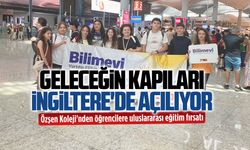 Özşen Koleji öğrencileri İngiltere'de yaz okuluna gitti