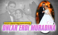Neslişah ve Mehmet Hakan hayatlarını birleştirdi