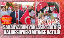 Sakarya’dan yaklaşık 500 kişi Balıkesir’deki mitinge katıldı