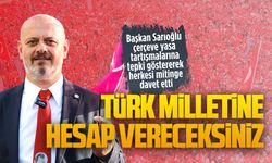 Başkan Sarıoğlu, çerçeve yasa tartışmalarına tepki göstererek herkesi mitinge davet etti