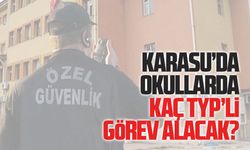 Karasu’daki okullarda kaç kişi görevlendirilecek?