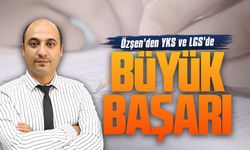 Özşen’den YKS ve LGS’de büyük başarı