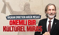 Başkan Cihan Emre’den Ahilik Haftası mesajı