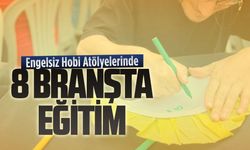 Engelsiz Hobi Atölyelerinde 8 branşta eğitim