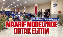 Üç ilçeden öğretmenlere Maarif Modeli eğitimi