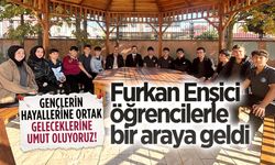 Furkan Enşici öğrencilerle bir araya geldi