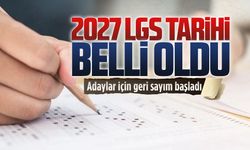 2027 LGS tarihi belli oldu