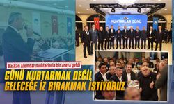 Başkan Yusuf Alemdar muhtarlarla bir araya geldi