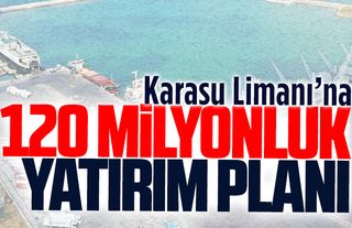 Karasu Limanı yeni yatırıma hazırlanıyor