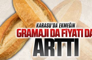 Karasu’da ekmeğin gramajı da fiyatı da arttı