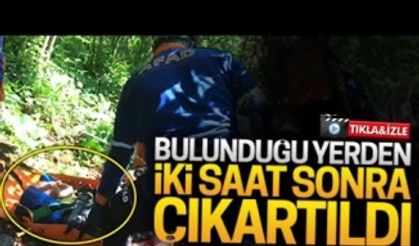 Düştüğü yerden iki saat sonra kurtarıldı