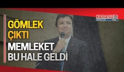 Gömlek çıktı, memleket bu hale geldi