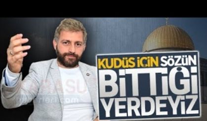 Kudüs için sözün bittiği yerdeyiz!