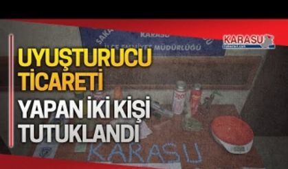 Uyuşturucu ticareti yapan iki kişi tutuklandı